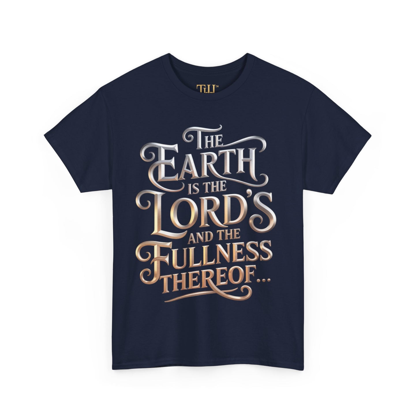 Unisex Heavy Cotton Tee | Earth is the Lord's logo Design, Inspirational Christian T-Shirt, Casual Wear, Gift for Believers, Everyday Faith