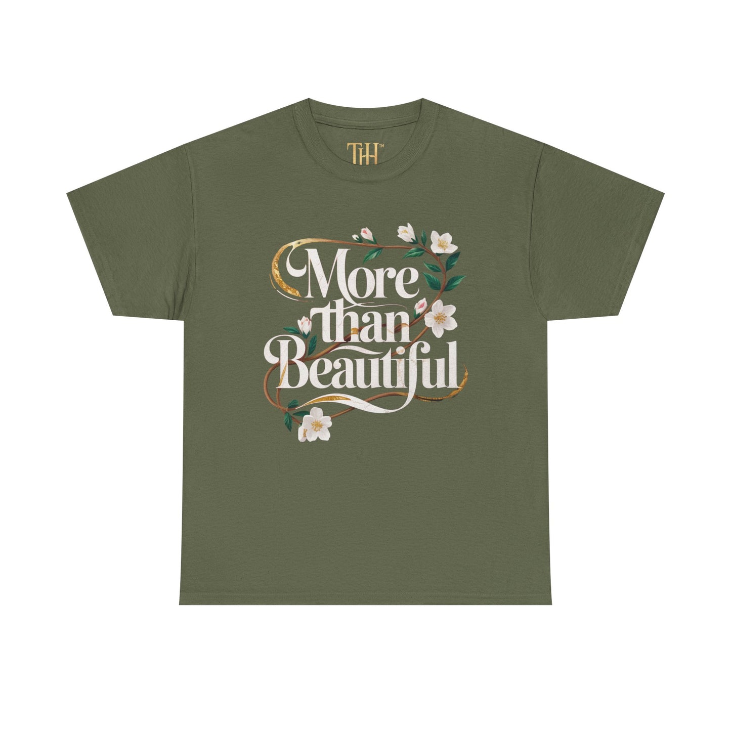 Her's Heavy Cotton "More than Beautiful" Floral Graphic T-Shirt