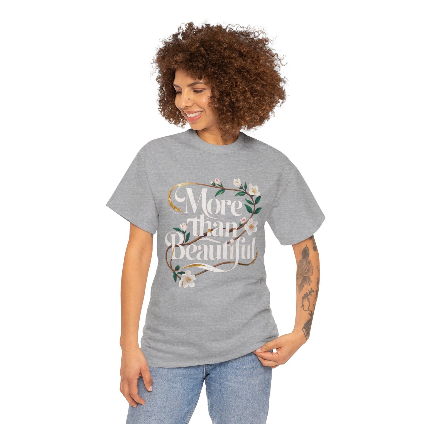 Her's Heavy Cotton "More than Beautiful" Floral Graphic T-Shirt