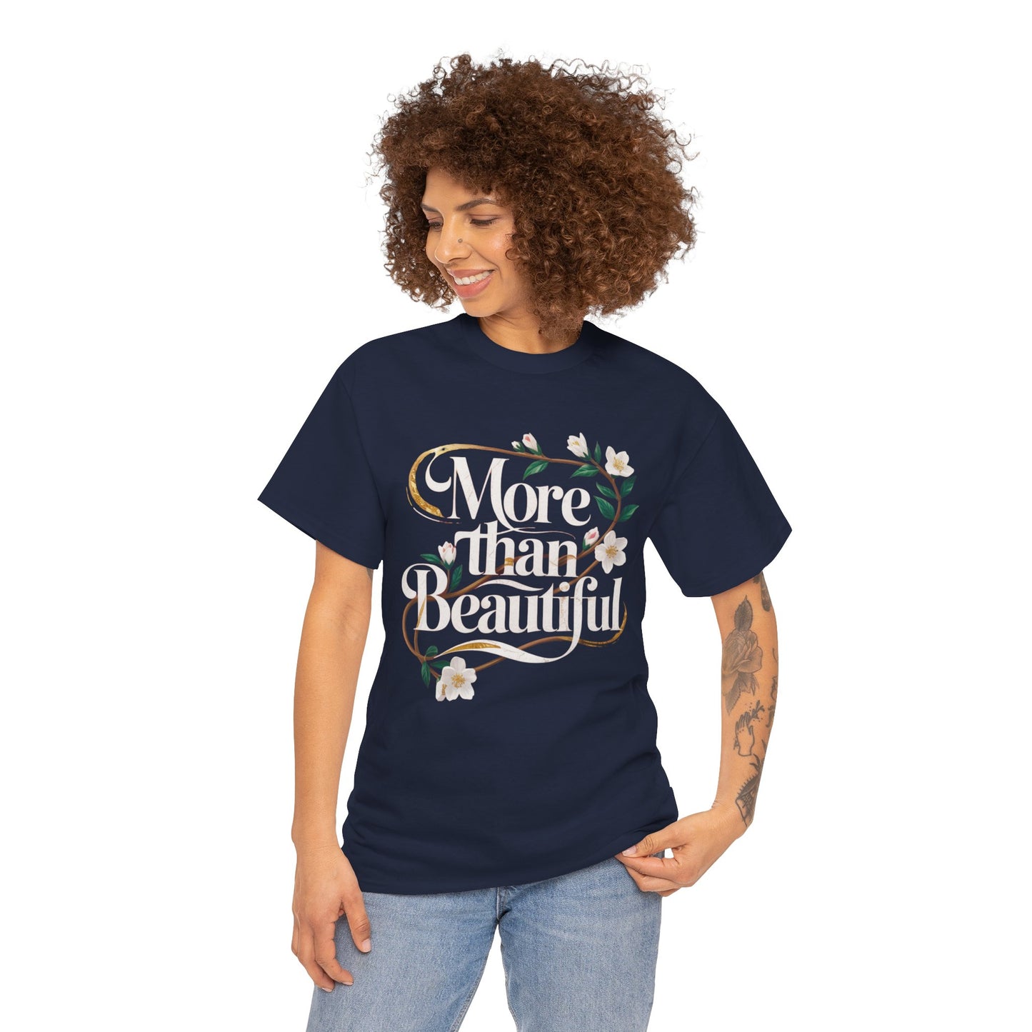 Her's Heavy Cotton "More than Beautiful" Floral Graphic T-Shirt