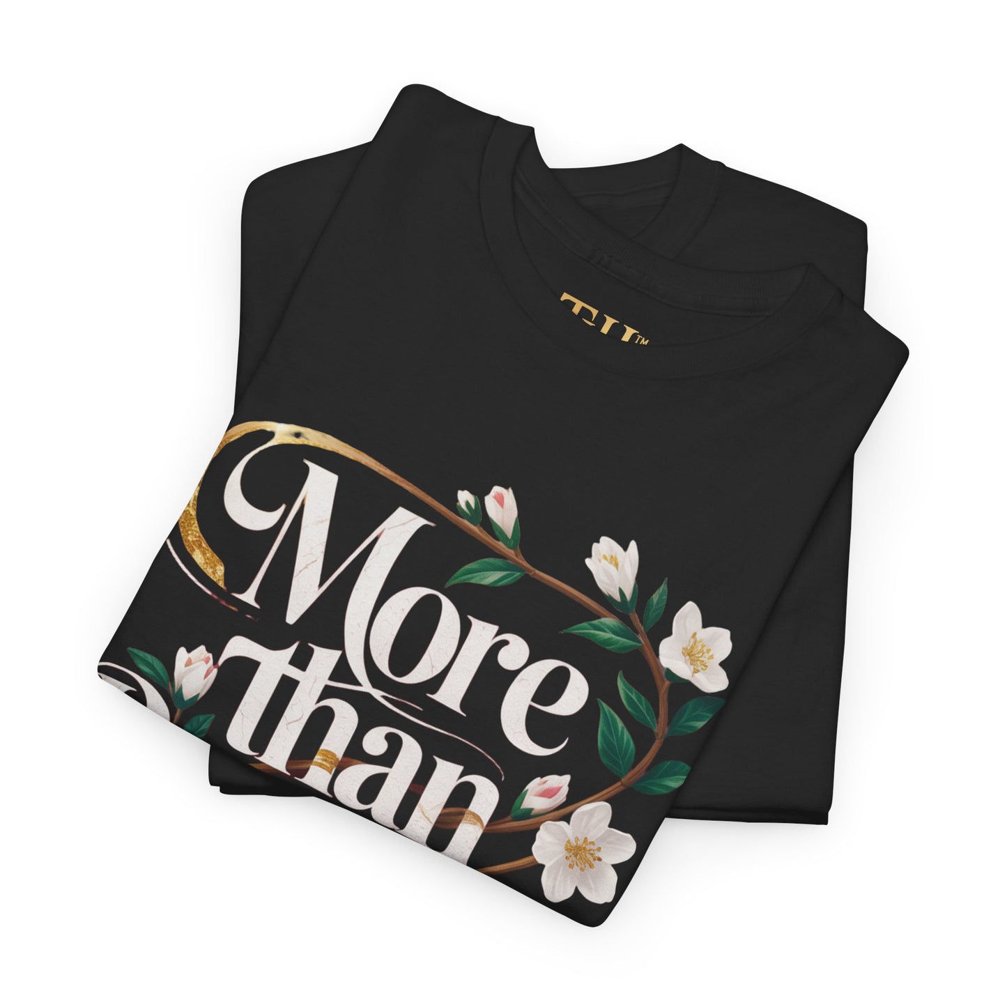 Her's Heavy Cotton "More than Beautiful" Floral Graphic T-Shirt