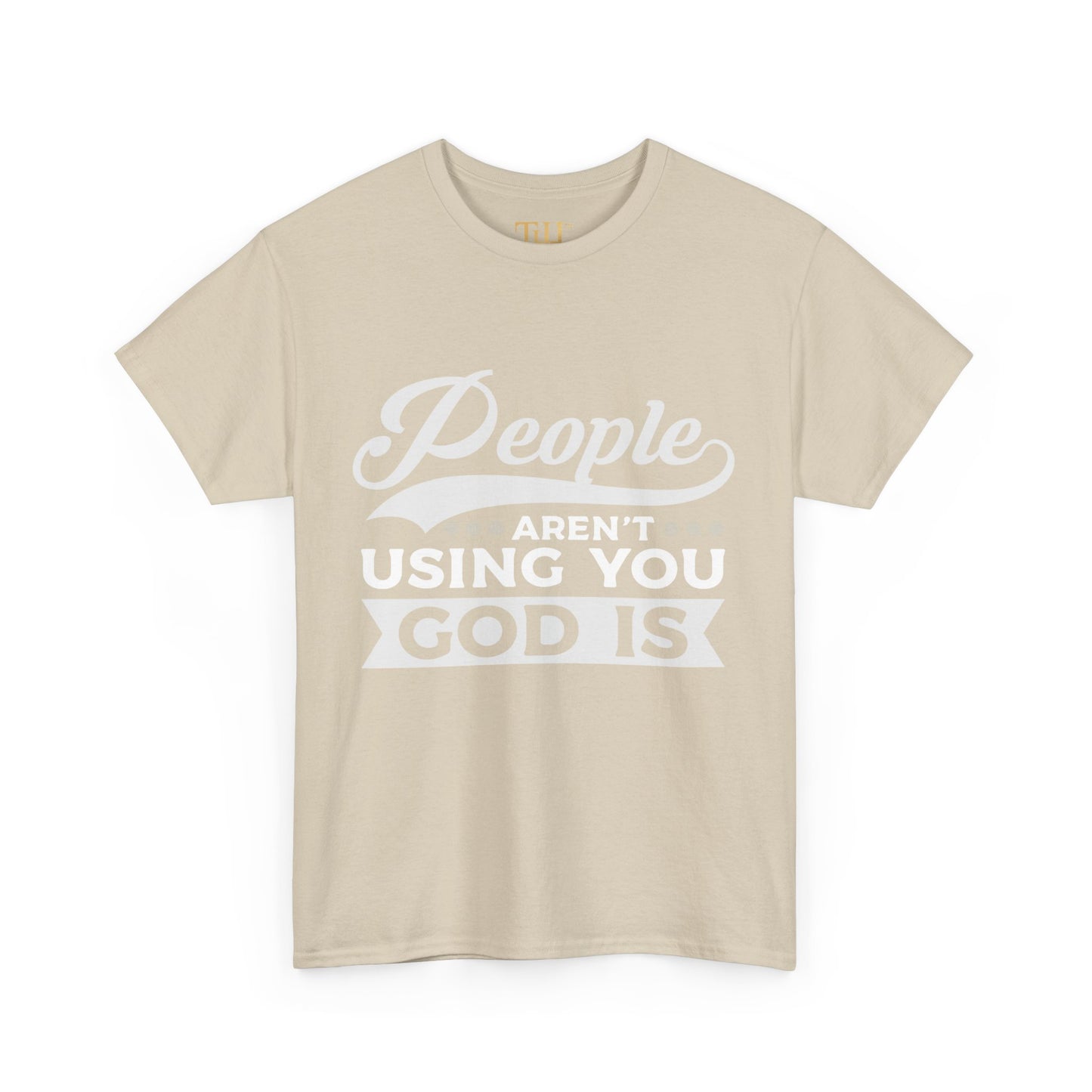 Inspirational shirt People Aren't Using You logo Statement Tee