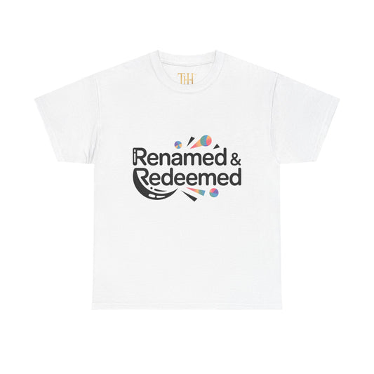 Unisex Heavy Cotton "Renamed & Redeemed" logo T-shirt, Casual Wear, Inspirational T-Shirt, Everyday Gift, Positive Message Tee